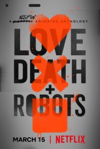 Love, Death & Robots : Top 25 Netflix Original Series to Watch | KehiPal.com